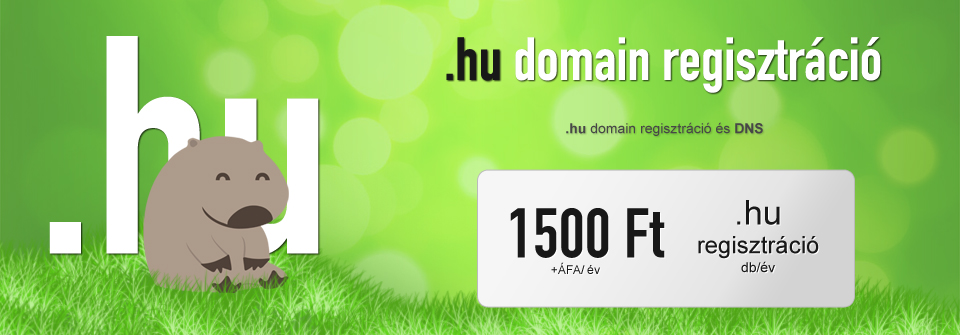 .hu domain regisztráció - 1500Ft + ÁFA / év